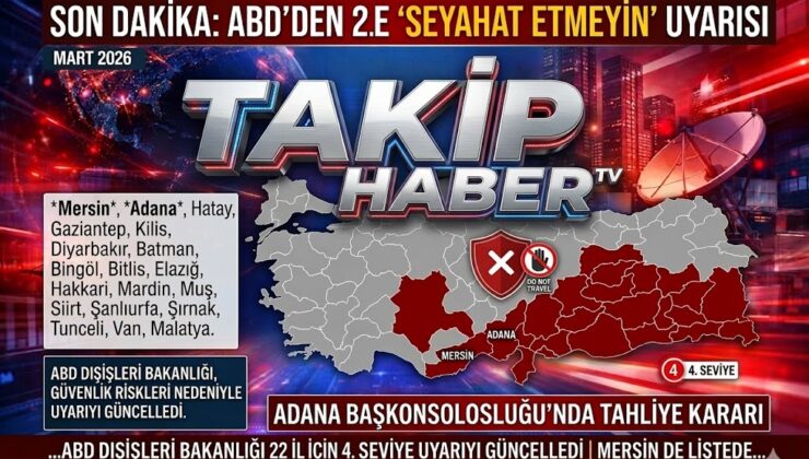 ABD’den Türkiye İçin Kritik Karar: 22 İl İçin “Seyahat Etmeyin” Uyarısı ve Konsoloslukta Tahliye