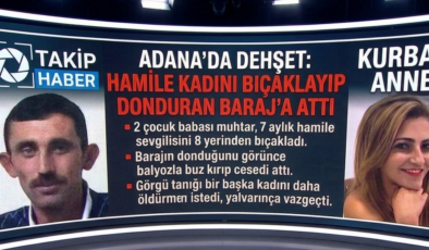 ADANA’DA VAHŞET: MUHTAR DEHŞETİ!