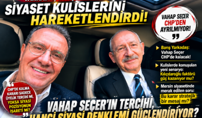 YARKADAŞ’IN MESAJI SONRASI GÖZLER VAHAP SEÇER’İN SİYASİ YOL HARİTASINDA