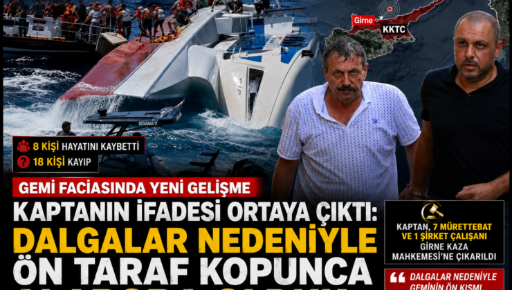 Girne’deki gemi faciasında kaptanın ifadesi ortaya çıktı: “Dalgalar nedeniyle ön taraf koptu, alabora olduk”