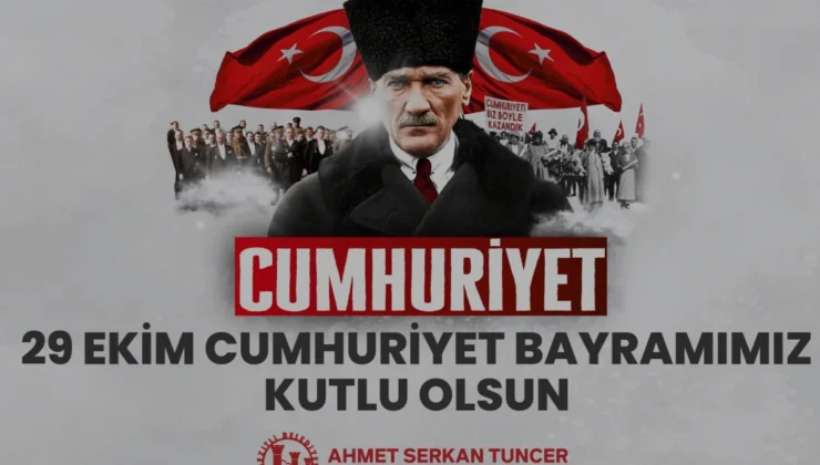 Mezitli Belediye Başkanı Ahmet Serkan Tuncerden Cumhuriyet Mesajı