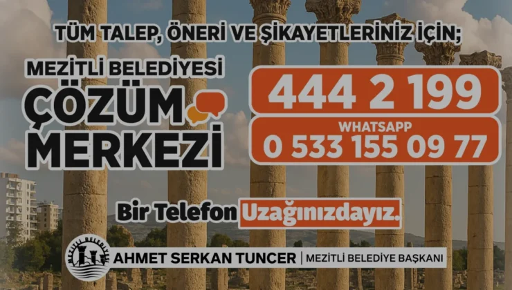 Mezitli Belediyesi Çözüm Merkezi Yenilenen Altyapısıyla Hizmette