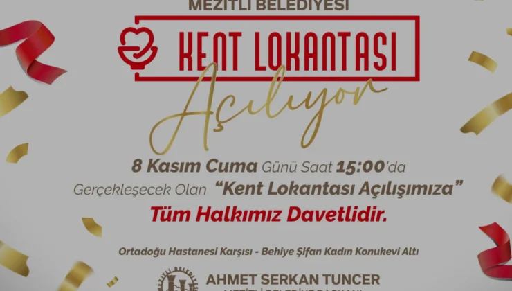 Mezitli Belediyesi Kent Lokantası 8 Kasımda Kapılarını Açıyor