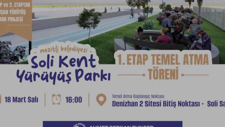 Mezitli Belediyesi Soli Kent Yürüyüş Parkı İçin Temel Atıyor