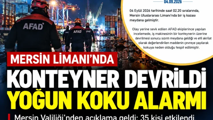 Mersin Limanı’nda kimyasal sızıntısı korkuttu!