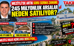 MEZİTLİ’DE ARTIK SORU SORMA ZAMANI: 245 MİLYONLUK ARSALAR NEDEN SATILIYOR?