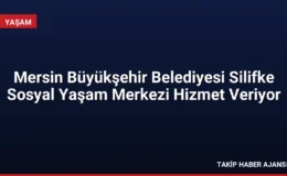 Mersin Büyükşehir Belediyesi Silifke Sosyal Yaşam Merkezi Hizmet Veriyor