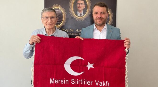MERSİN SİİRTLİLER VAKFI BAŞKANI ZAFER ŞAHİN ÖZTURAN’DAN NOBEL ÖDÜLLÜ AZİZ SANCAR’A ÖNEMLİ ZİYARET