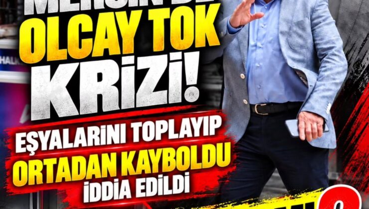 OLCAY TOK EŞYALARINI TOPLAYIP KAÇTI MI?